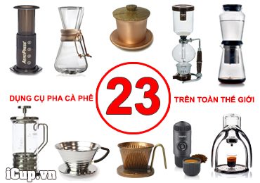 23 dụng cụ pha cà phê thủ công trên thế giới