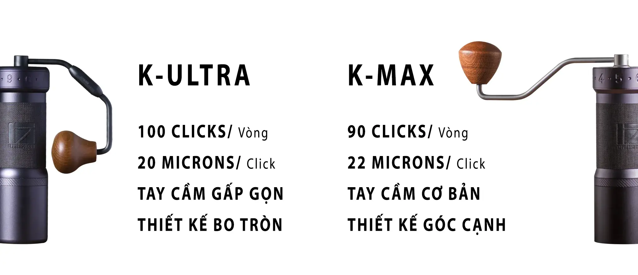 Sự khác biệt giữa 1Zpresso K-Ultra và K-Max