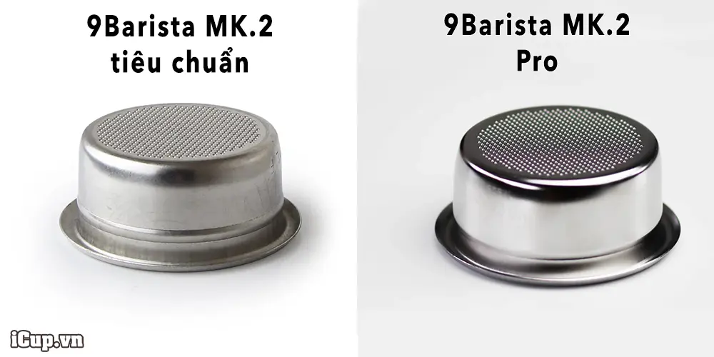 Rổ lọc 53mm trên Mk2 pro do IMS sản xuất trong khi Mk2 tiêu chuẩn là rổ thường